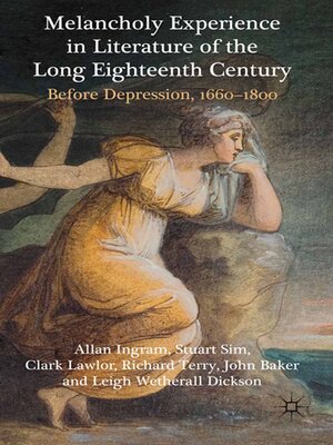 cover image of Melancholy Experience in Literature of the Long Eighteenth Century